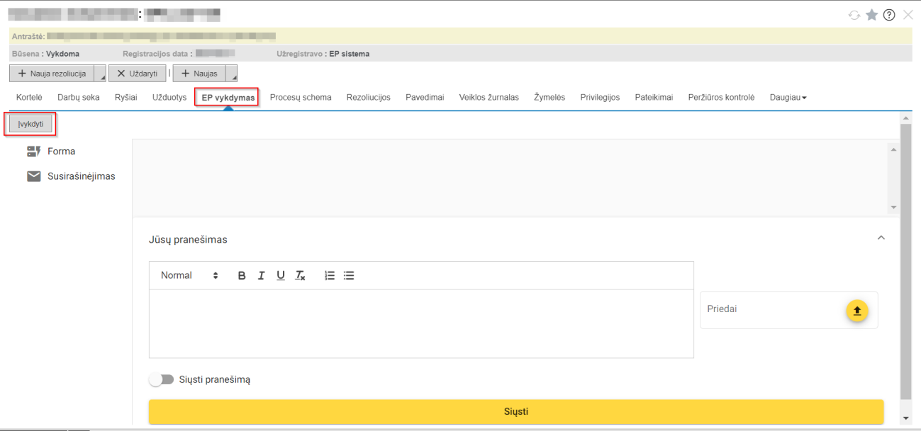 Užpildytos formos įvykdymas DVS registruotu dokumentu
